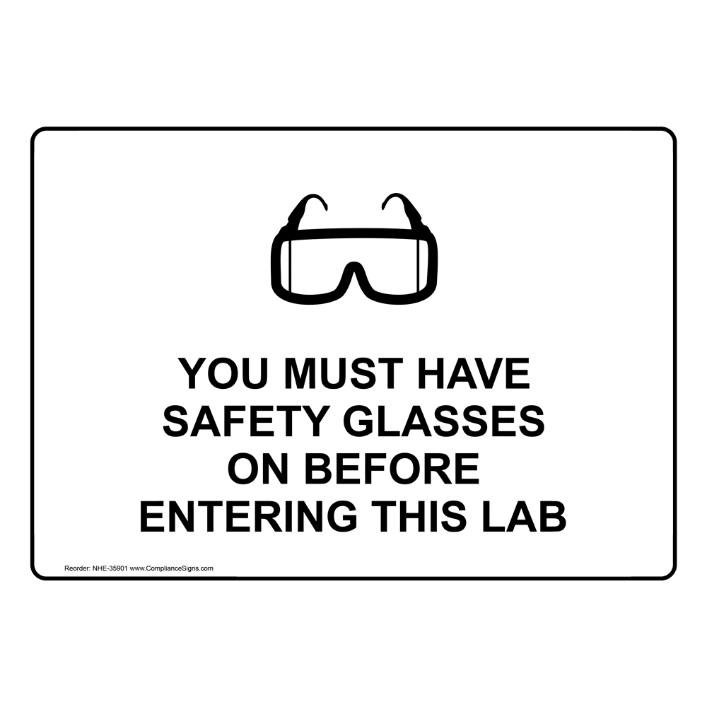 You Must Have Safety Glasses On Before Sign With Symbol NHE35901