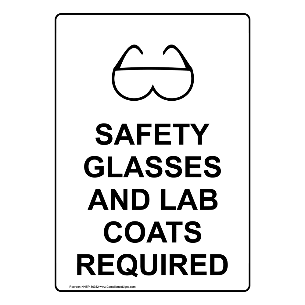Safety Glasses And Lab Coats Required Sign With Symbol NHE36352