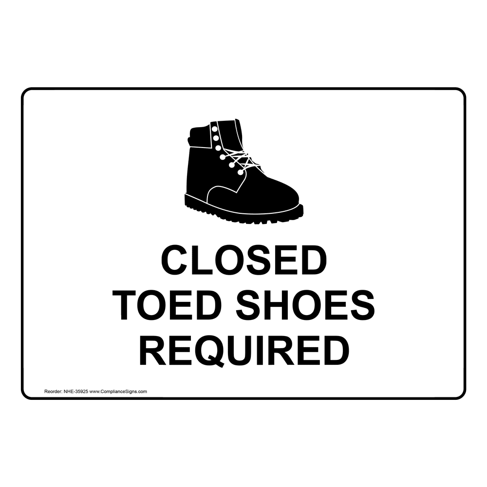 Closed Toed Shoes Required Sign With Symbol NHE35925