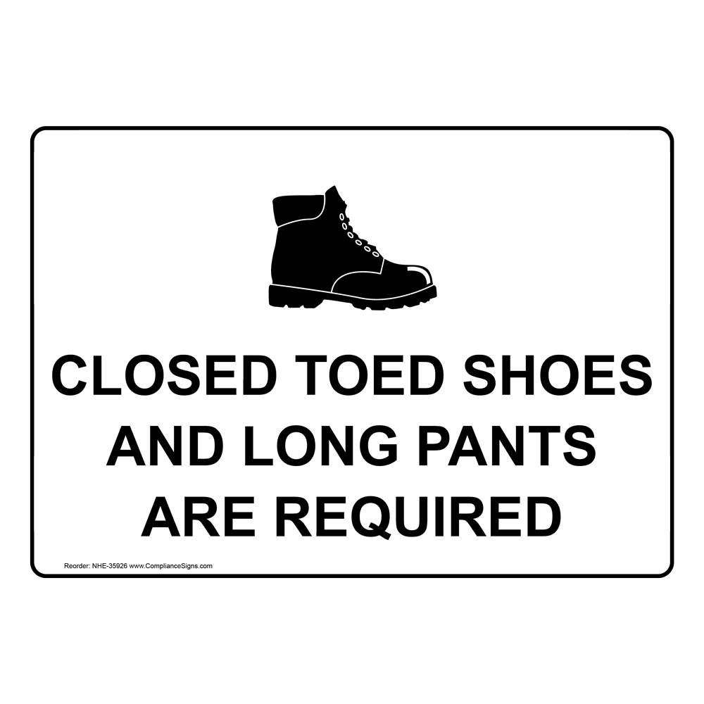Closed Toed Shoes And Long Pants Sign With Symbol NHE35926