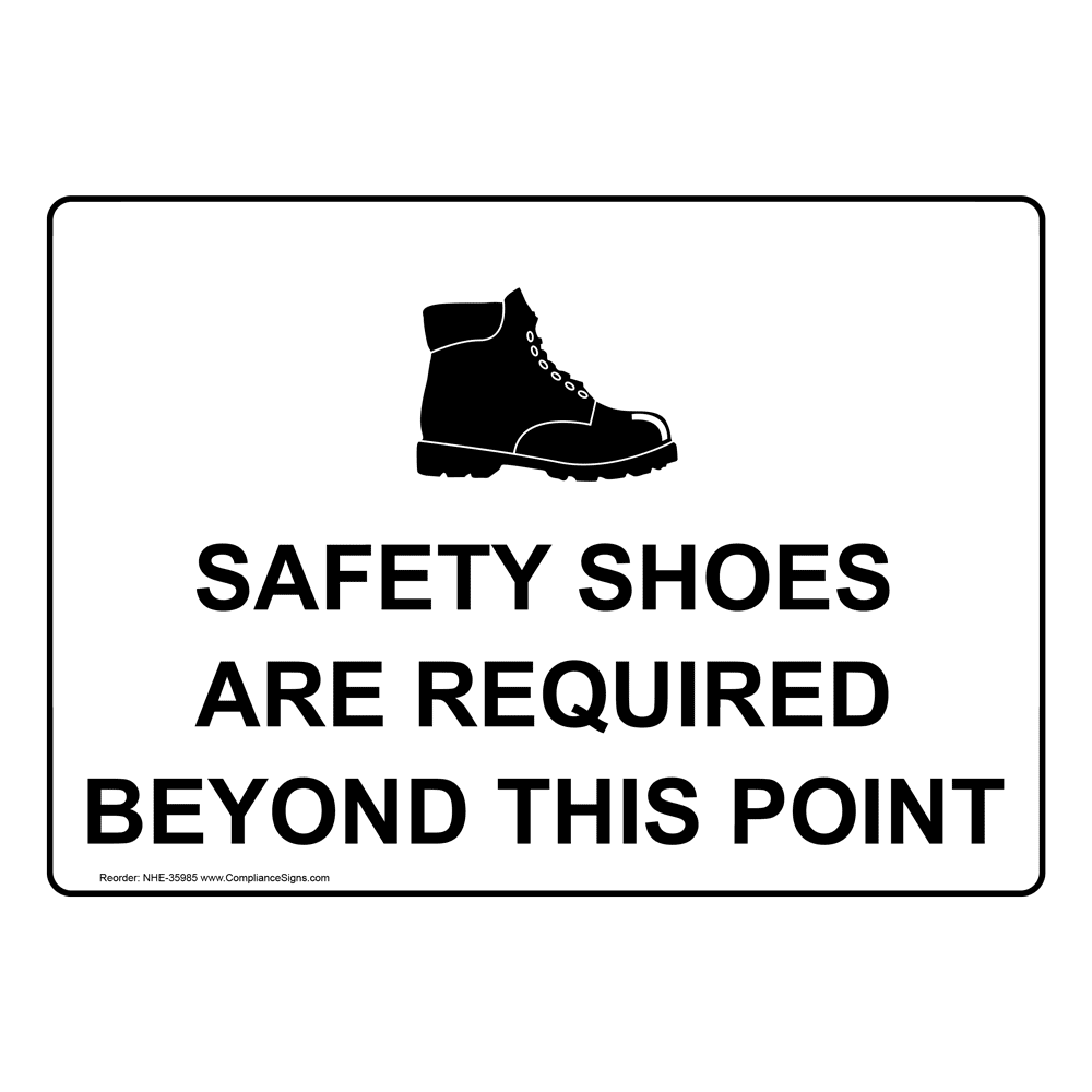 Safety Shoes Are Required Beyond This Point Sign With Symbol NHE35985