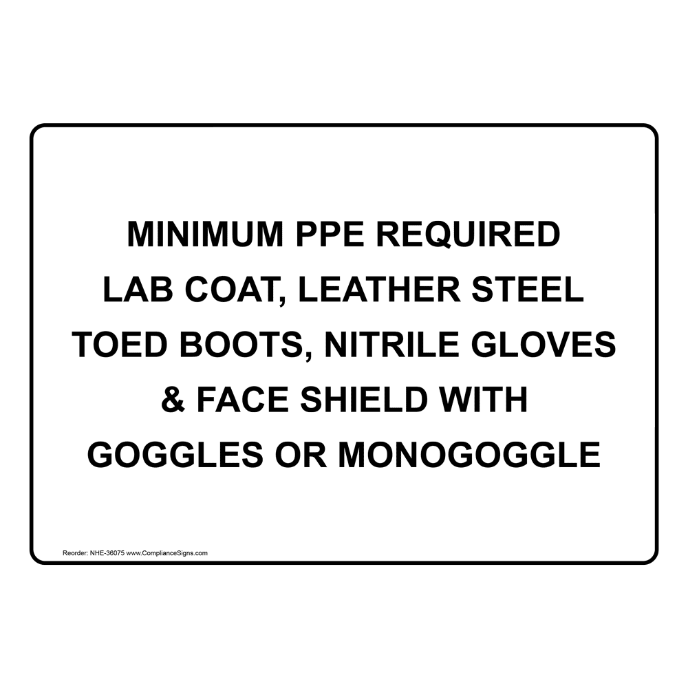 Minimum PPE Required Lab Coat, Leather Steel Sign NHE36075