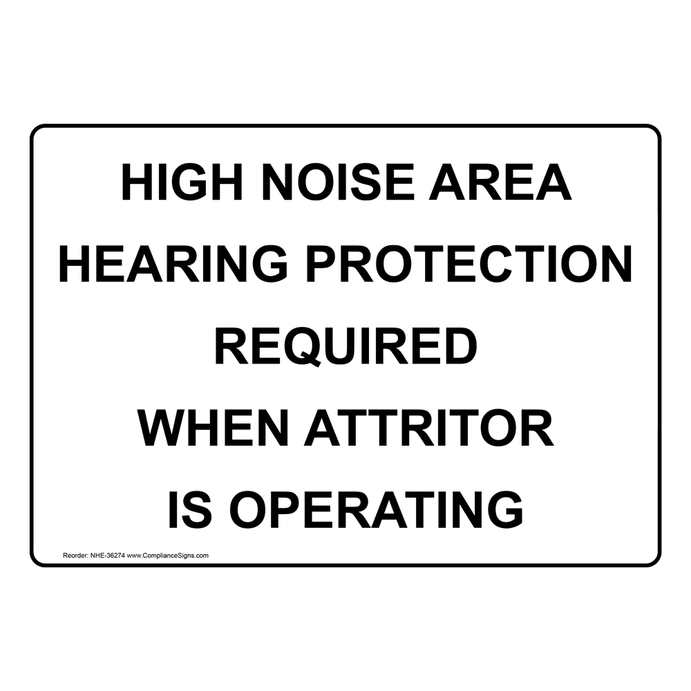 Double Hearing Protection Required While Generators Sign NHE36125
