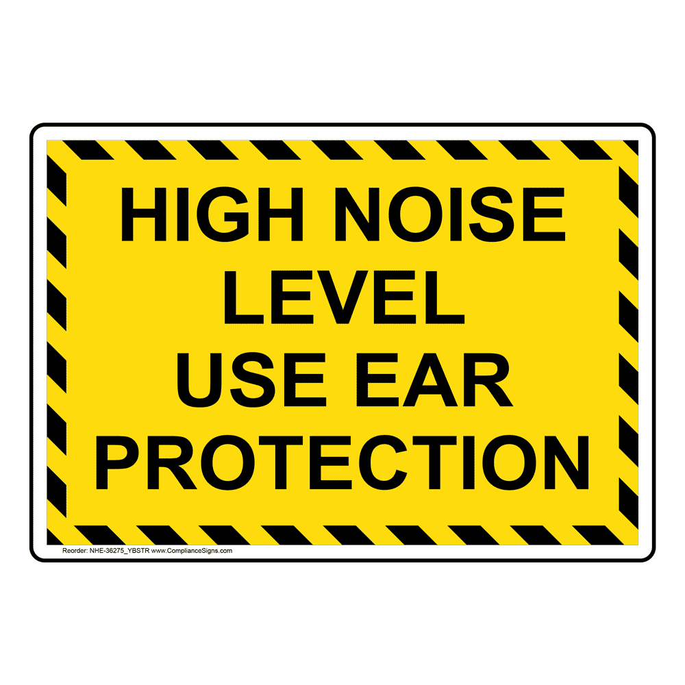 Double Hearing Protection Required While Generators Sign NHE36125