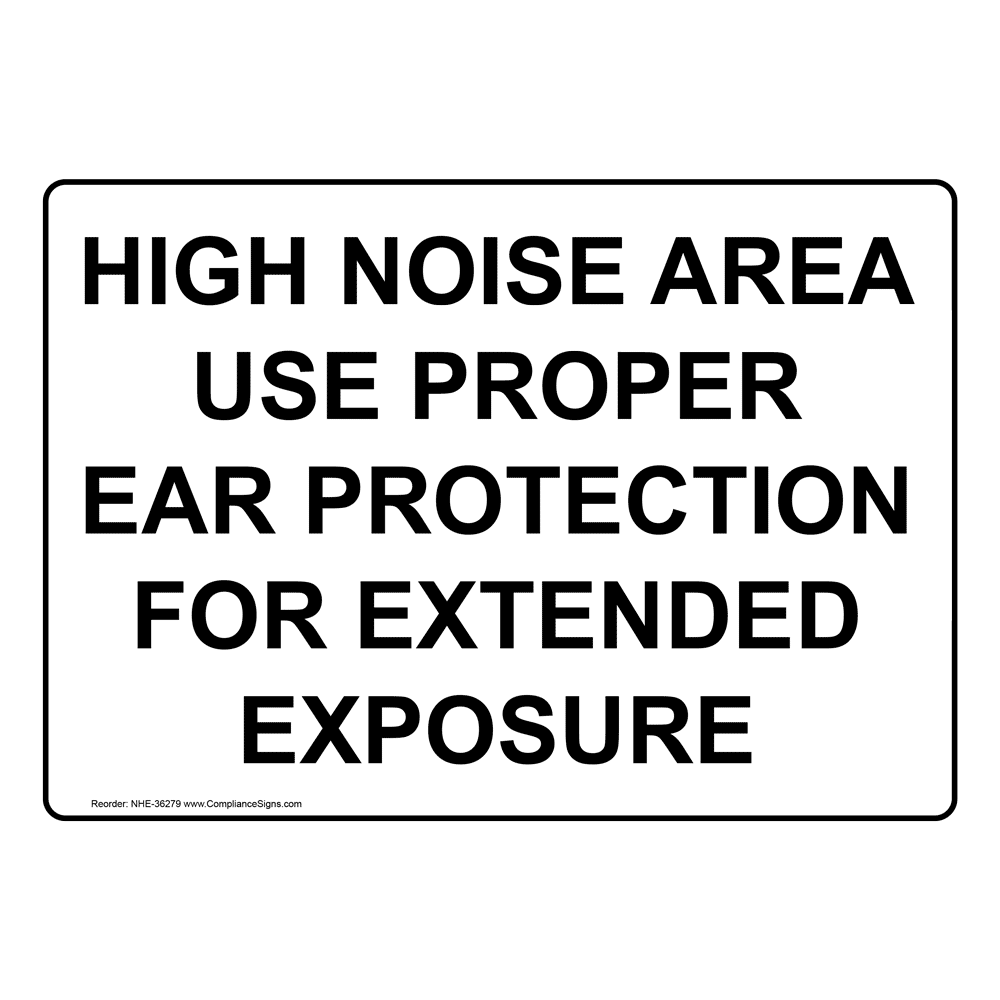 Double Hearing Protection Required While Generators Sign NHE36125