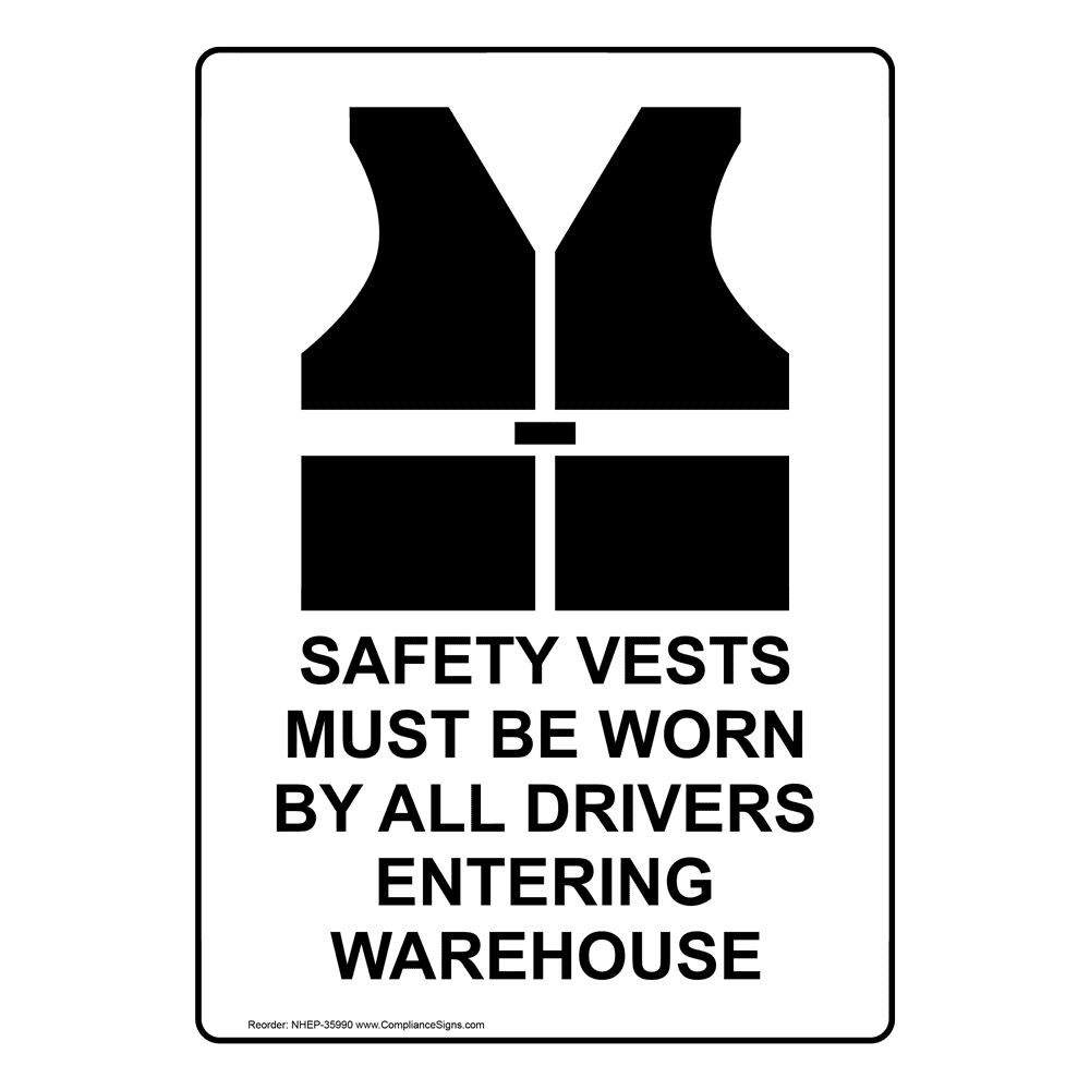 Portrait Safety Vests Must Be Worn Sign With Symbol NHEP35990