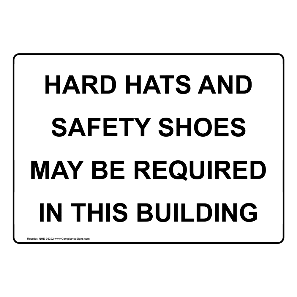 Steel Toe Boots Required At All Times Sign NHE35972