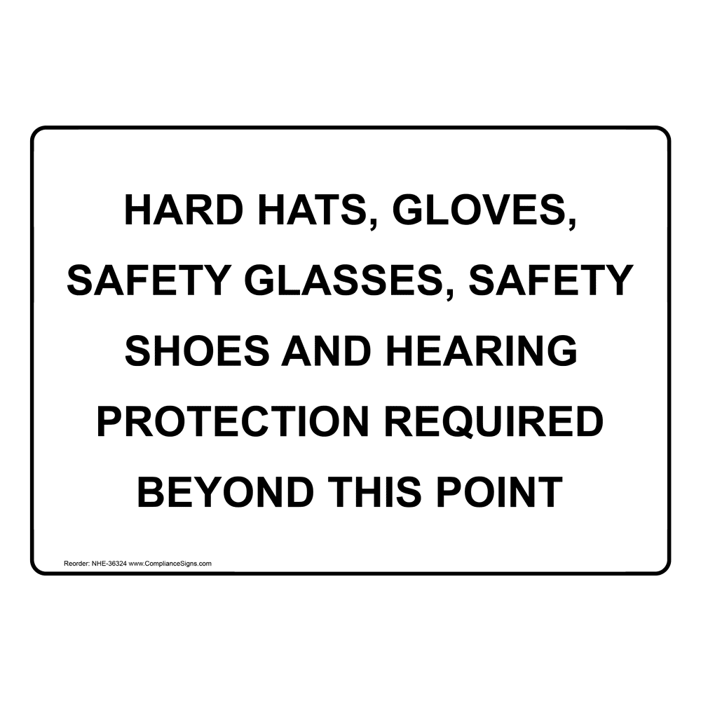 Hard Hats, Gloves, Safety Glasses, Safety Shoes Sign NHE36324