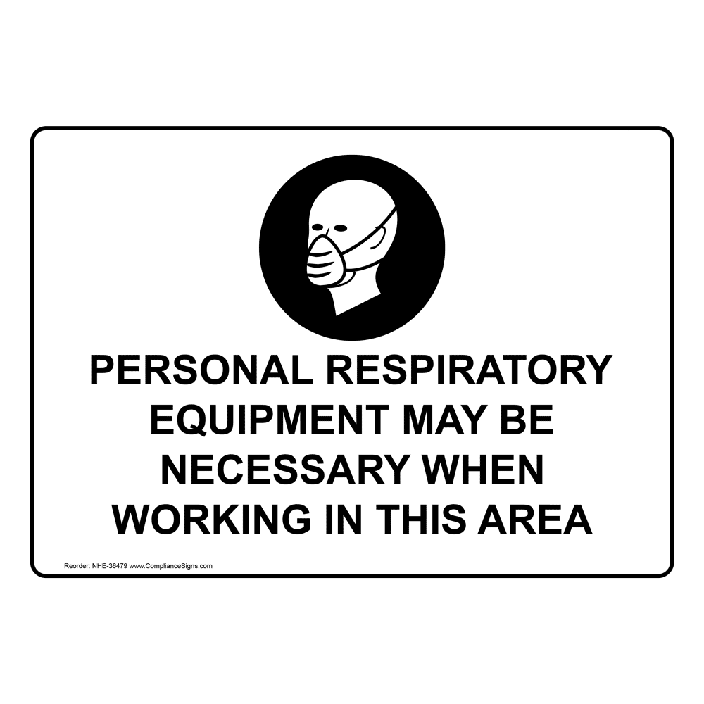 Personal Respiratory Equipment May Sign With Symbol NHE36479