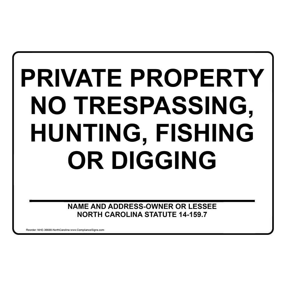 North Carolina Private Property Sign NHE36688North Carolina