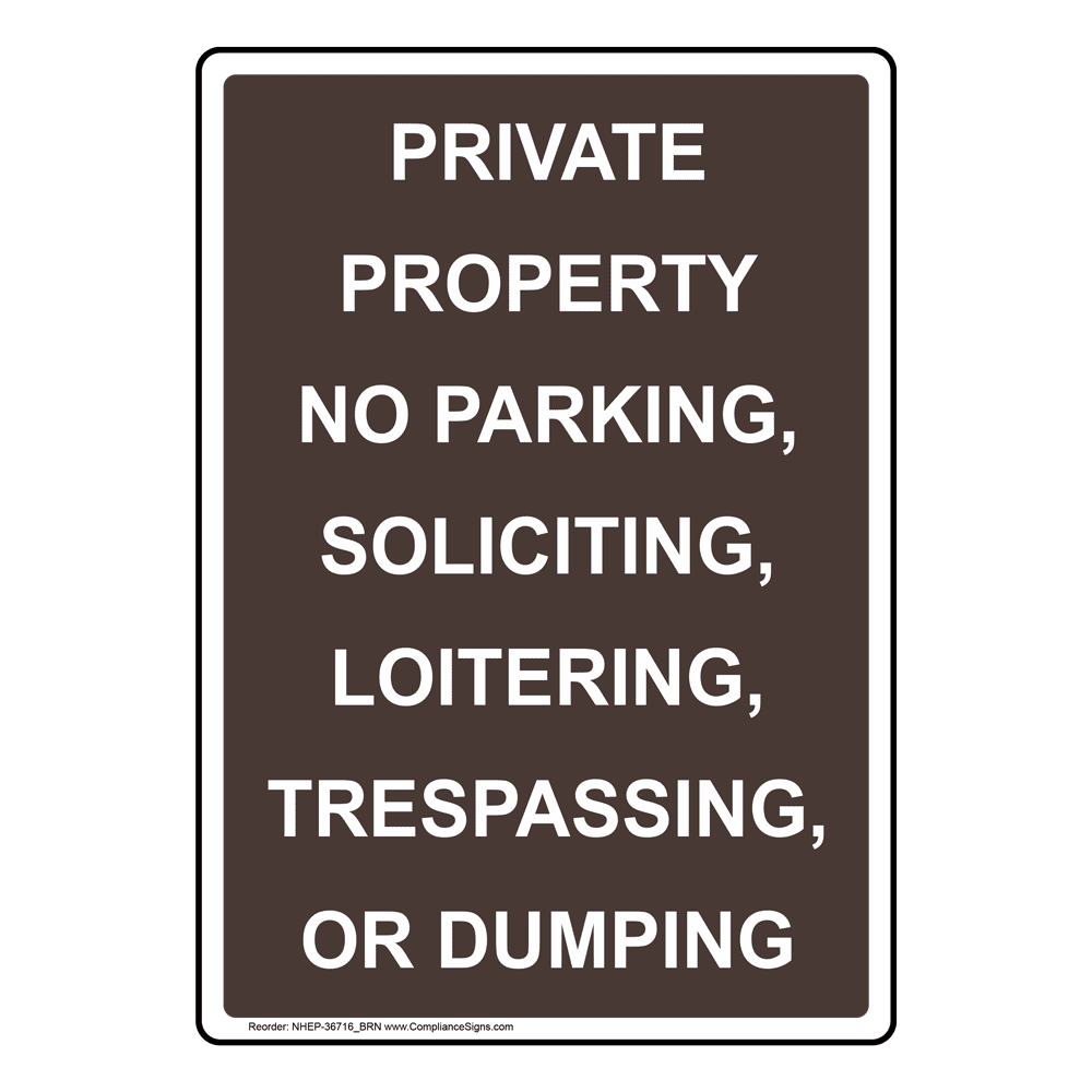 Portrait Private Property No Parking, Soliciting, Sign NHEP-36716_BRN