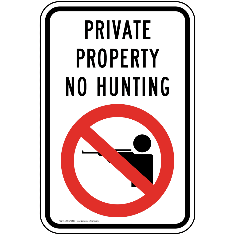 Private Property No Hunting Sign TRE-13597 No Soliciting / Trespass