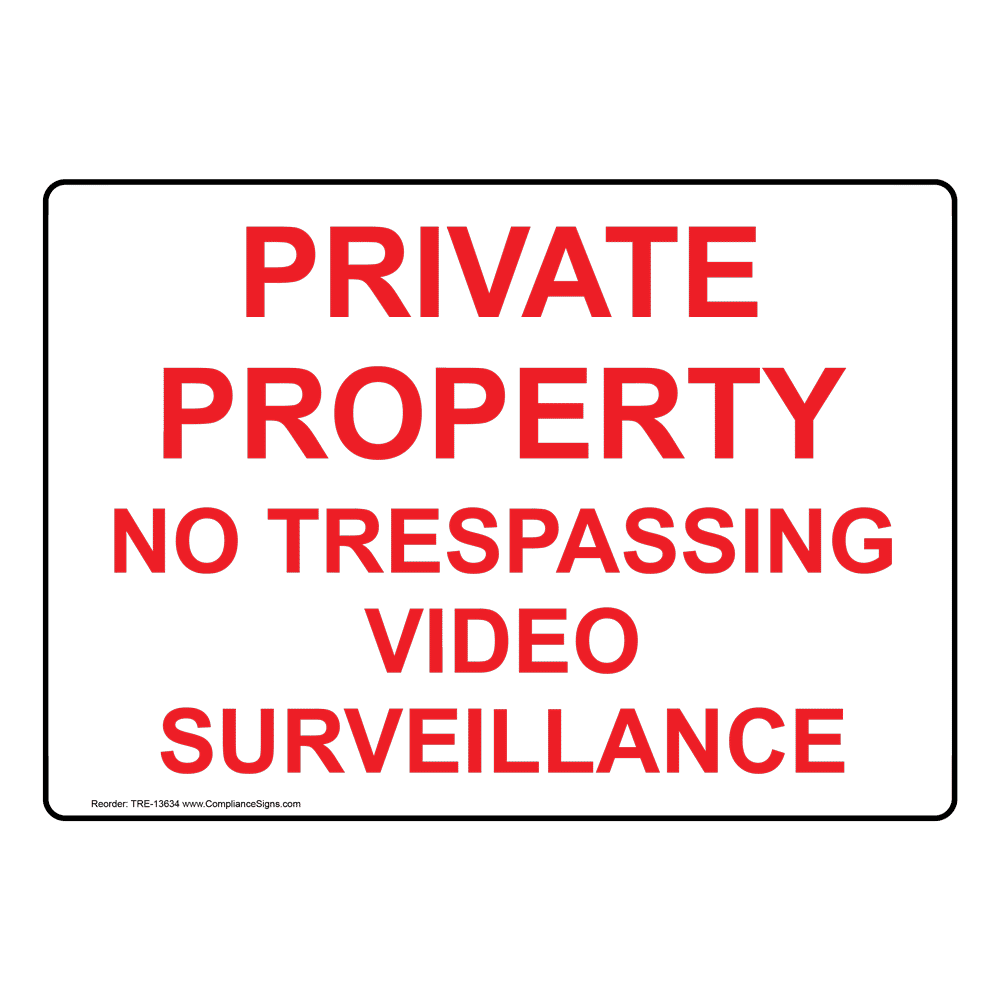 Private Property Video Surveillance Sign TRE13634 Private Property