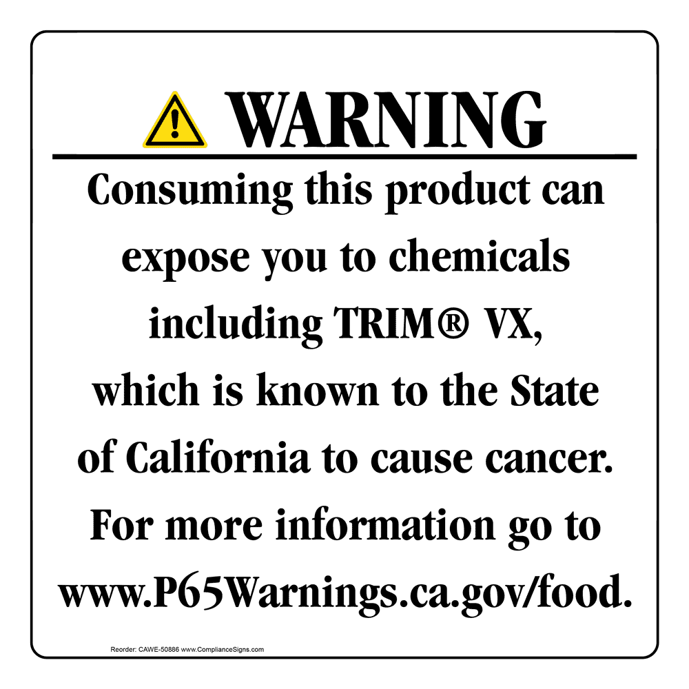 California Prop 65 TRIM® VX Food Chemical Warning Sign CAWE50886