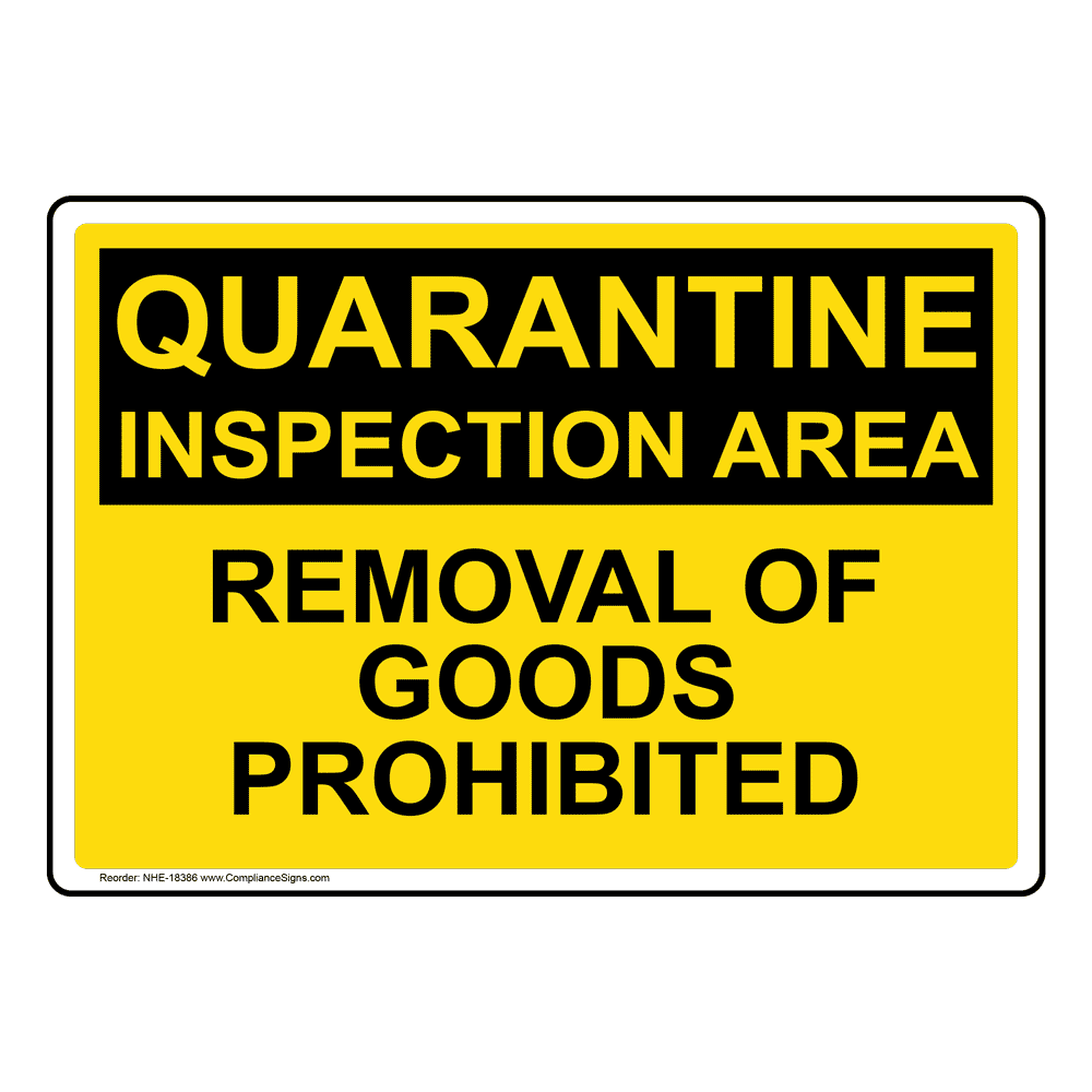 Quarantine Area Sign NHE-18378