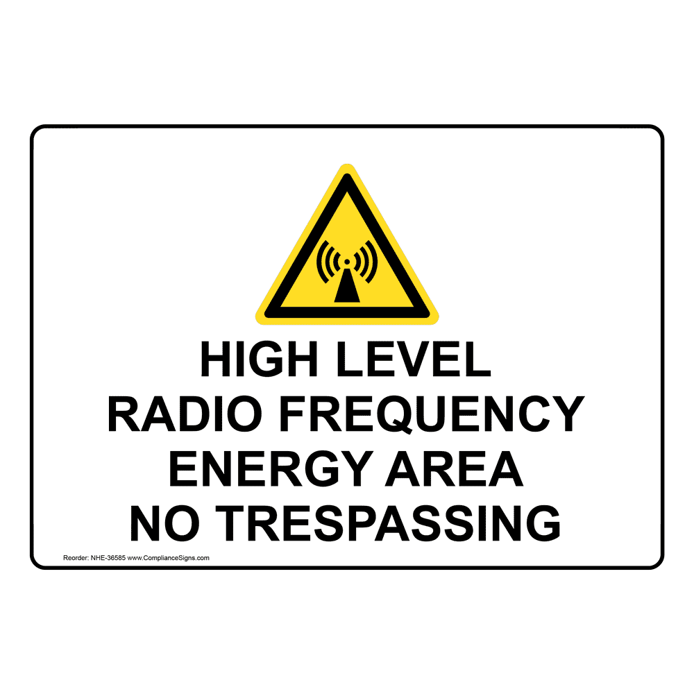 High Level Radio Frequency Energy Sign With Symbol NHE36585