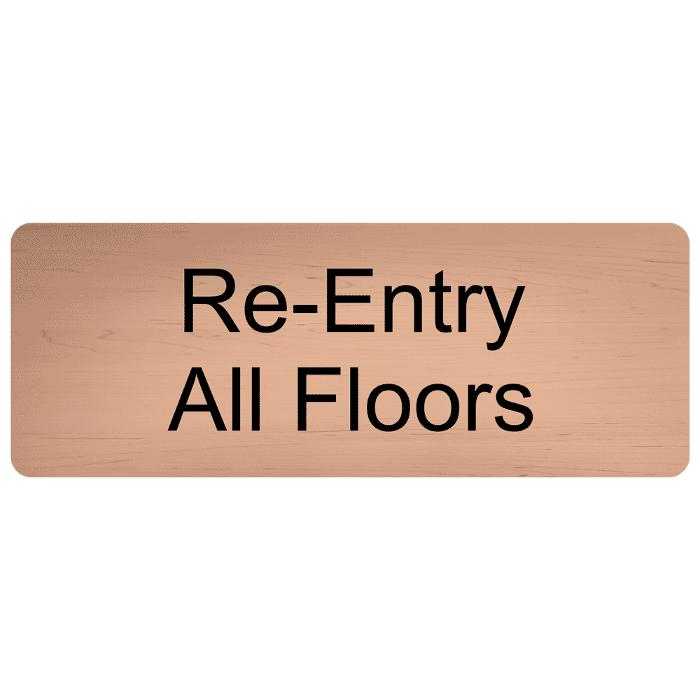 Re Entry All Floors Engraved Sign EGRE 539 BLKonCSHW Enter Exit