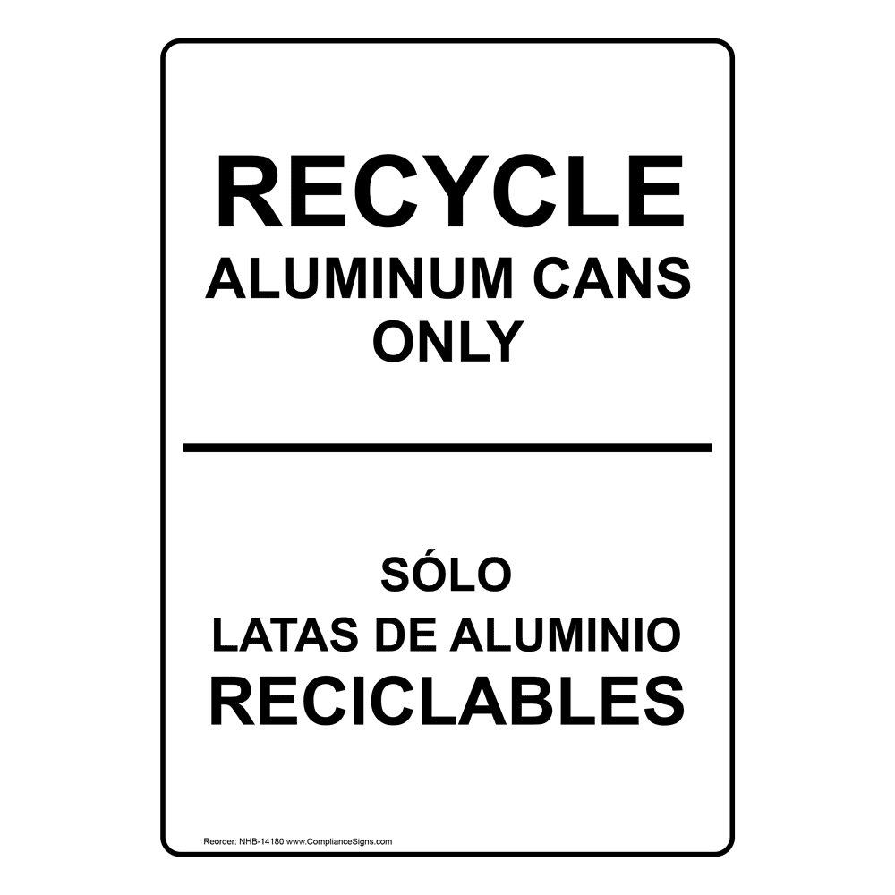 Recycle Aluminum Cans Only Sign NHB 14180 Recycling Trash Conserve