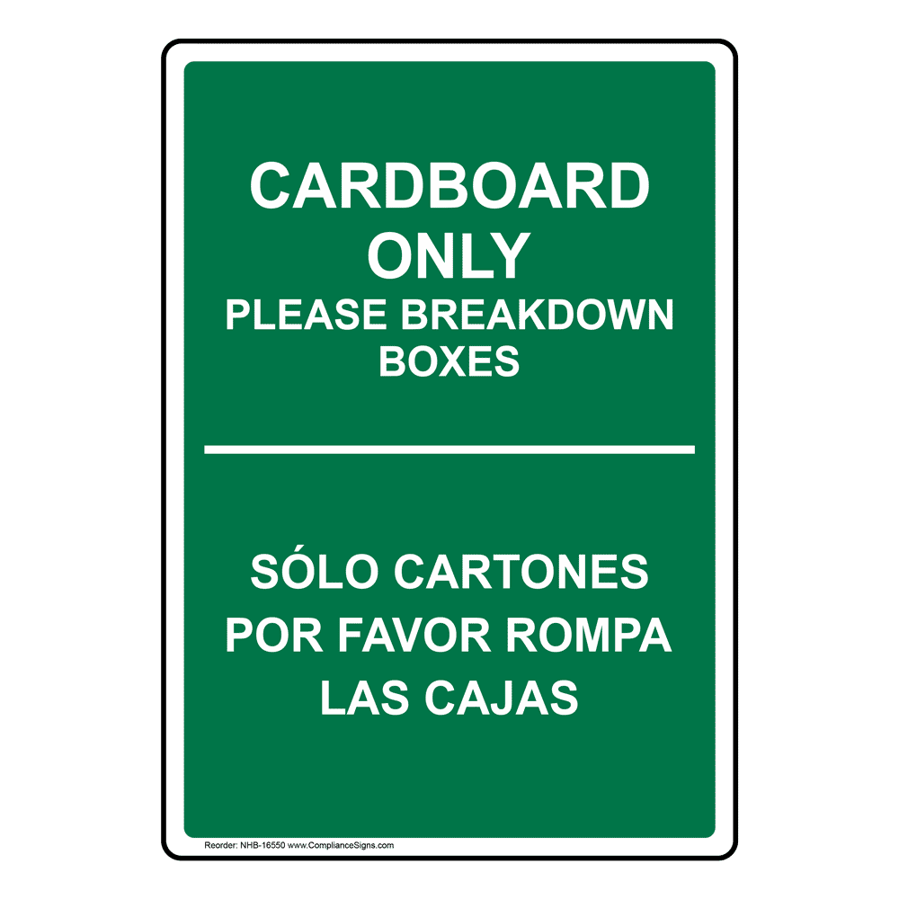 Cardboard Only Please Breakdown Boxes Sign NHE16550 Recyclable Items