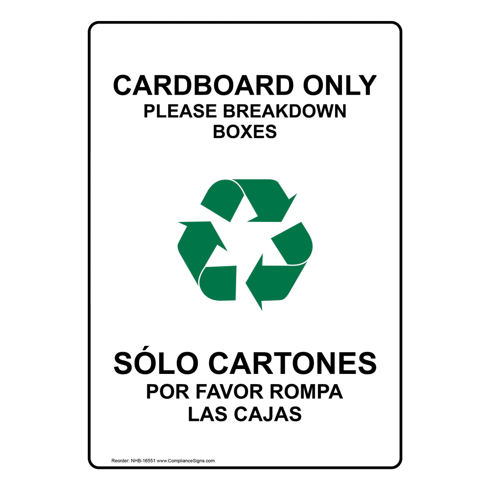 Cardboard Only Please Breakdown Boxes Sign NHE16551 Recyclable Items