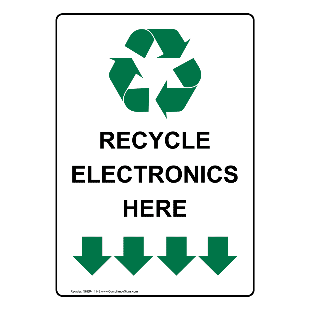 Portrait Recycle Electronics Here Sign With Symbol NHEP14142