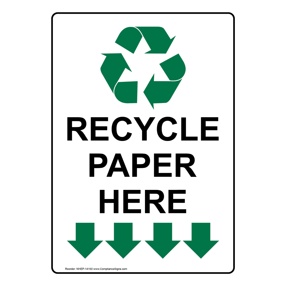 Recycle Paper Here Sign NHE-14150