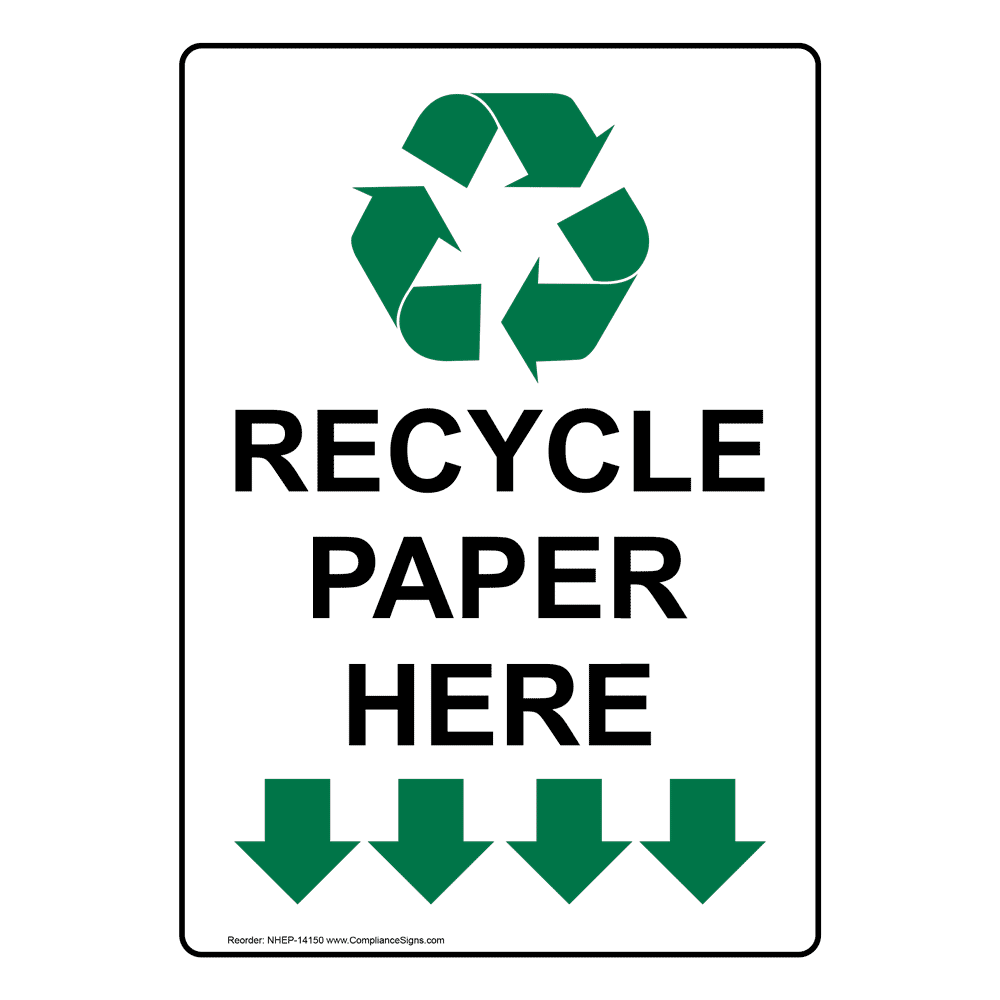 Recycle Paper Here Sign Nhe Recycling Trash Conserve Free Hot