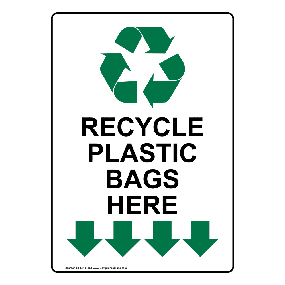 Recycle Plastic Bags Here With Symbol Sign NHB14151 Recyclable Items