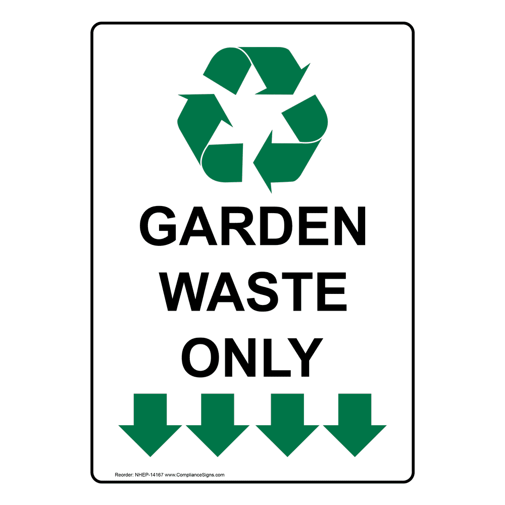 Portrait Garden Waste Only Sign With Symbol NHEP14167