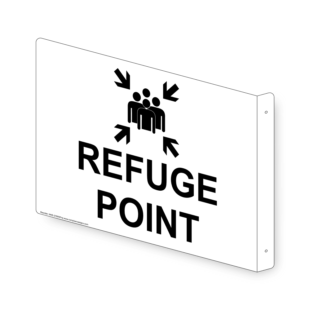 Refuge Point Sign NHE27805Proj Emergency Response Rescue / Refuge