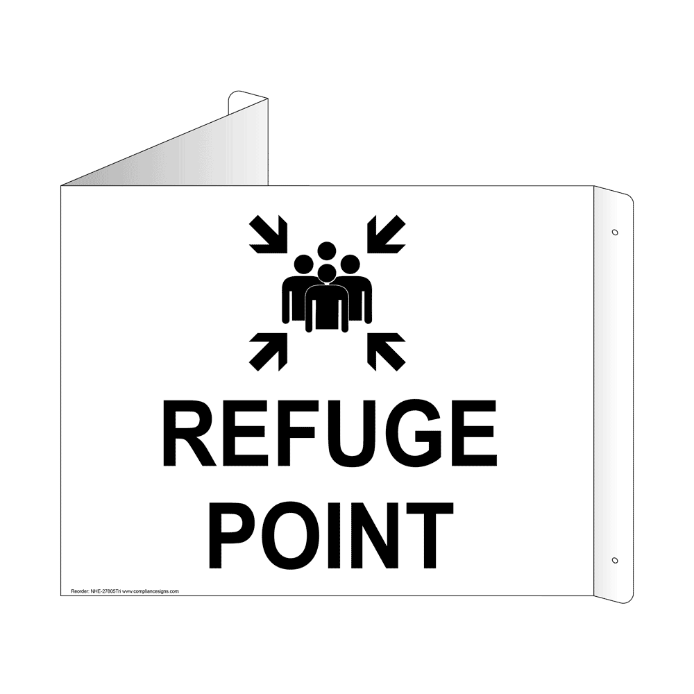 Refuge Point Sign NHE27805Tri Emergency Response Rescue / Refuge Area