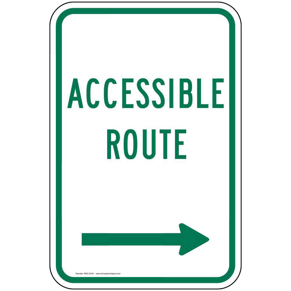 Accessible Route [ Right Arrow ] Sign PKE27441 Emergency Response