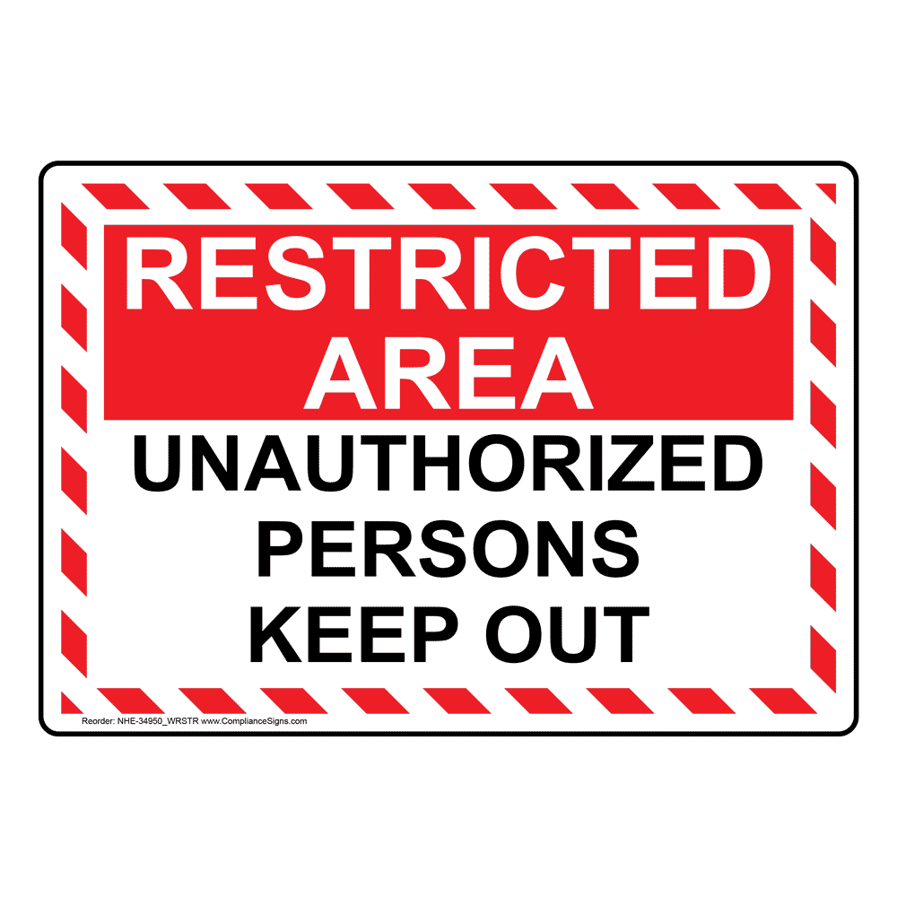Unauthorized Persons Keep Out Sign NHE-34950_WRSTR