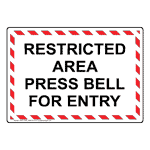 Restricted Area Press Bell For Entry Sign NHE-37302_WRSTR