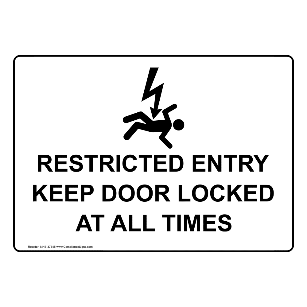 Restricted Entry Keep Door Locked Sign With Symbol NHE37345