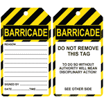 Barricade Reason Do Not Remove Safety Tag CS616997