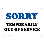 Sorry Temporarily Out Of Service Sign NHE-8640 Restrooms
