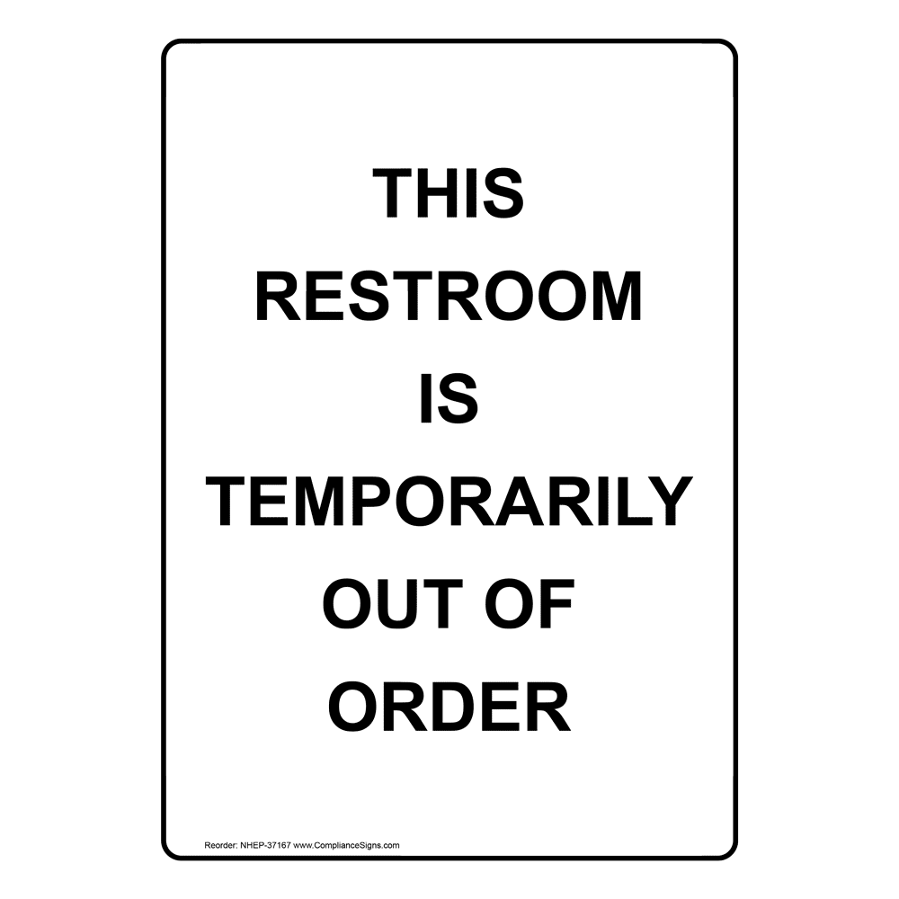 Bathroom Out Of Order Sign Printable Pdf
