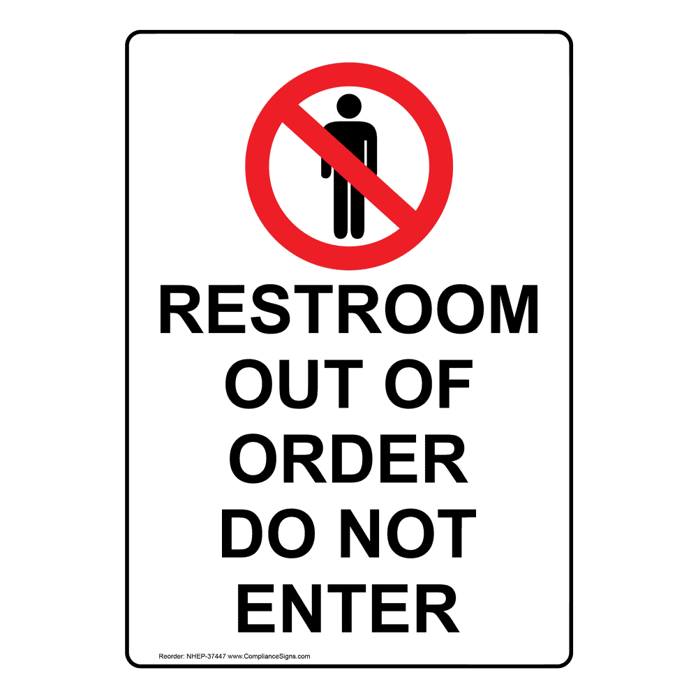 Restroom Out Of Order Sign Printable