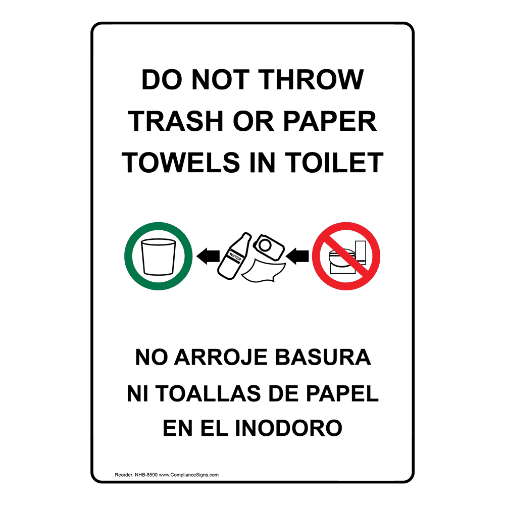 Do Not Throw Paper Towels In Toilet Sign At Frederick Rosado Blog