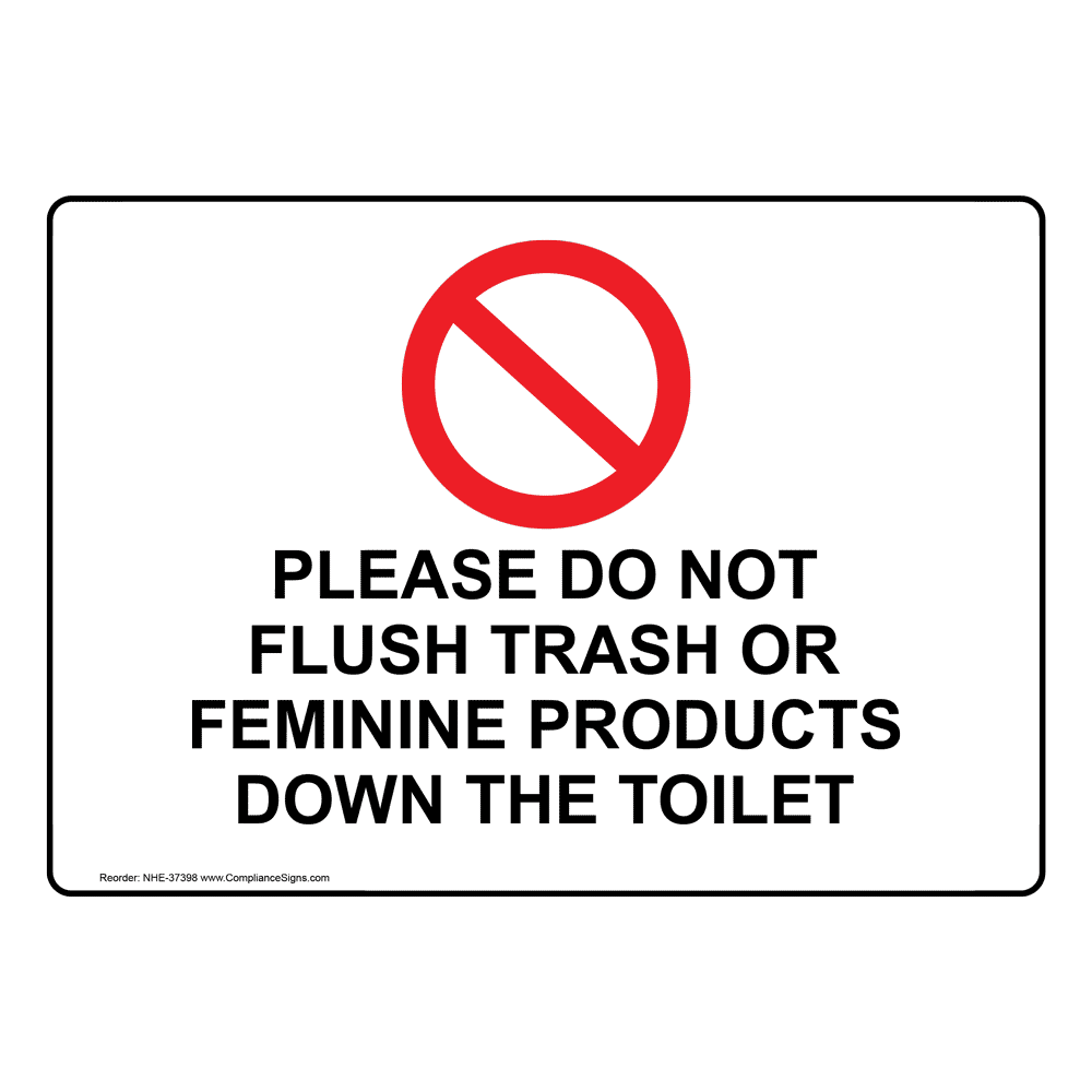 Please Do Not Flush Trash Or Feminine Sign With Symbol NHE-37398