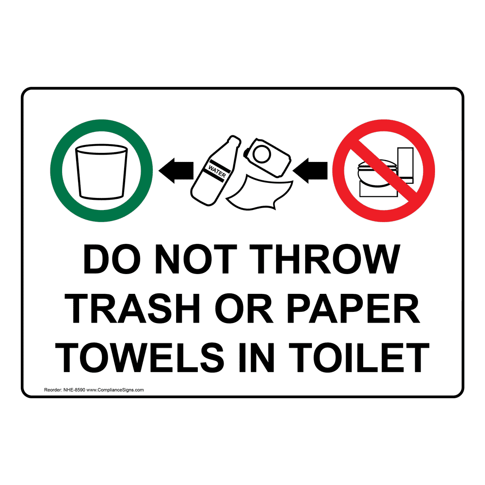 Do Not Throw Trash Or Paper Towels In Toilet Sign NHE-8590 Restrooms