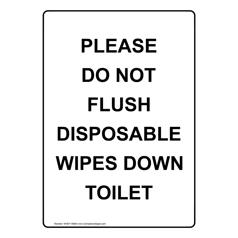 Portrait Please Do Not Flush Disposable Wipes Sign NHEP-18565