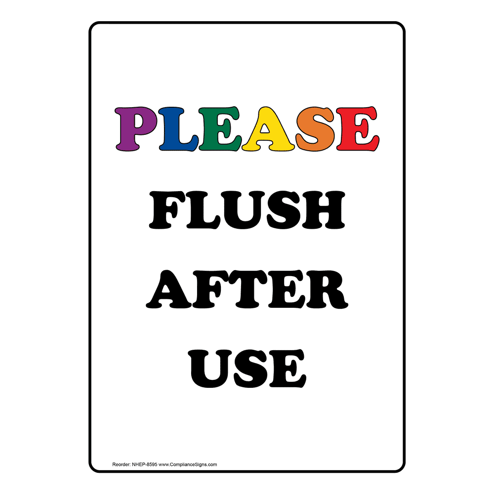 Please Flush After Use Sign NHE8595 Restroom Etiquette