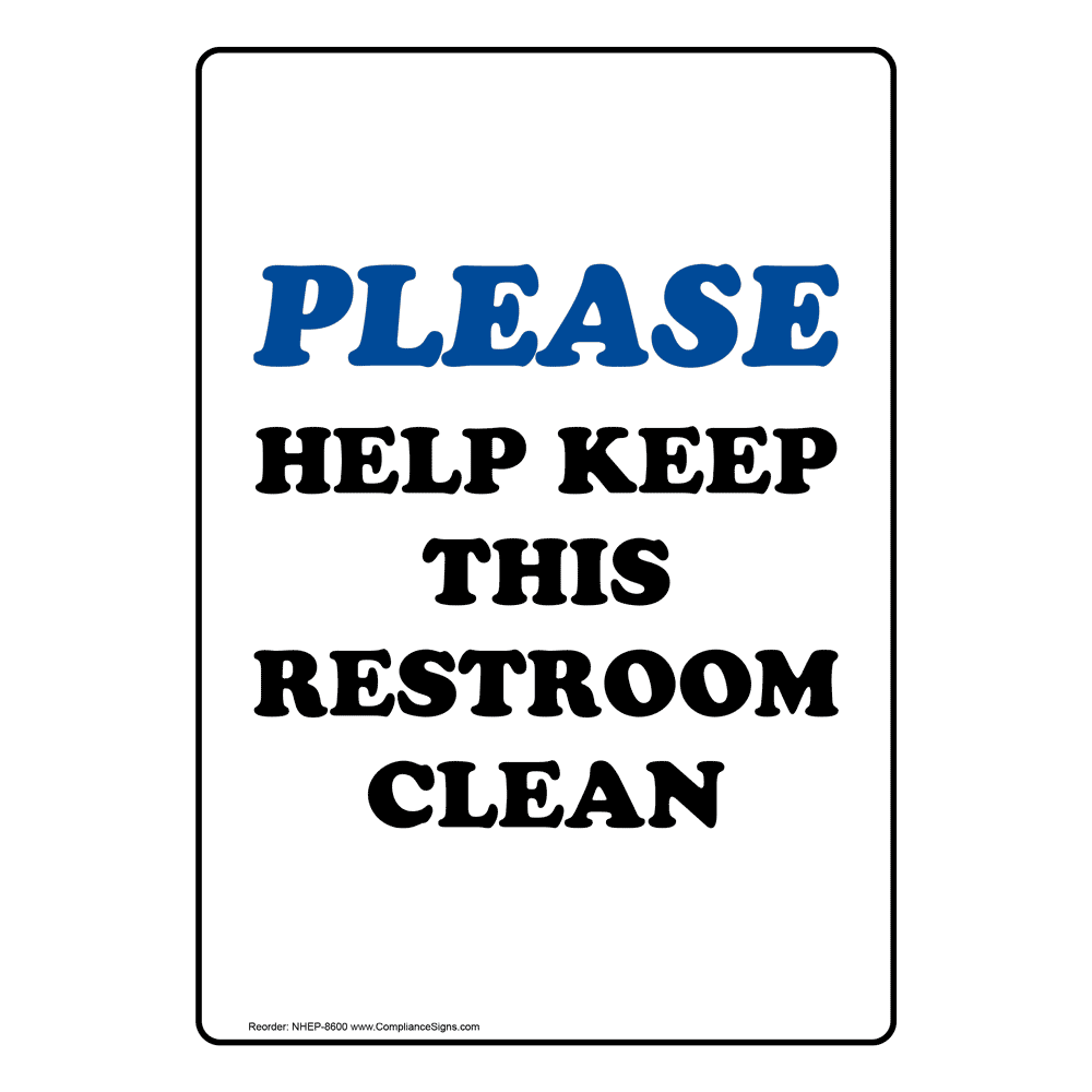 Please Keep Restroom Clean Sign