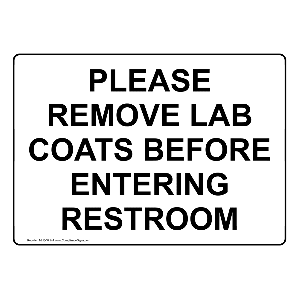 Portrait Please Remove Lab Coats Before Entering Sign NHEP37144