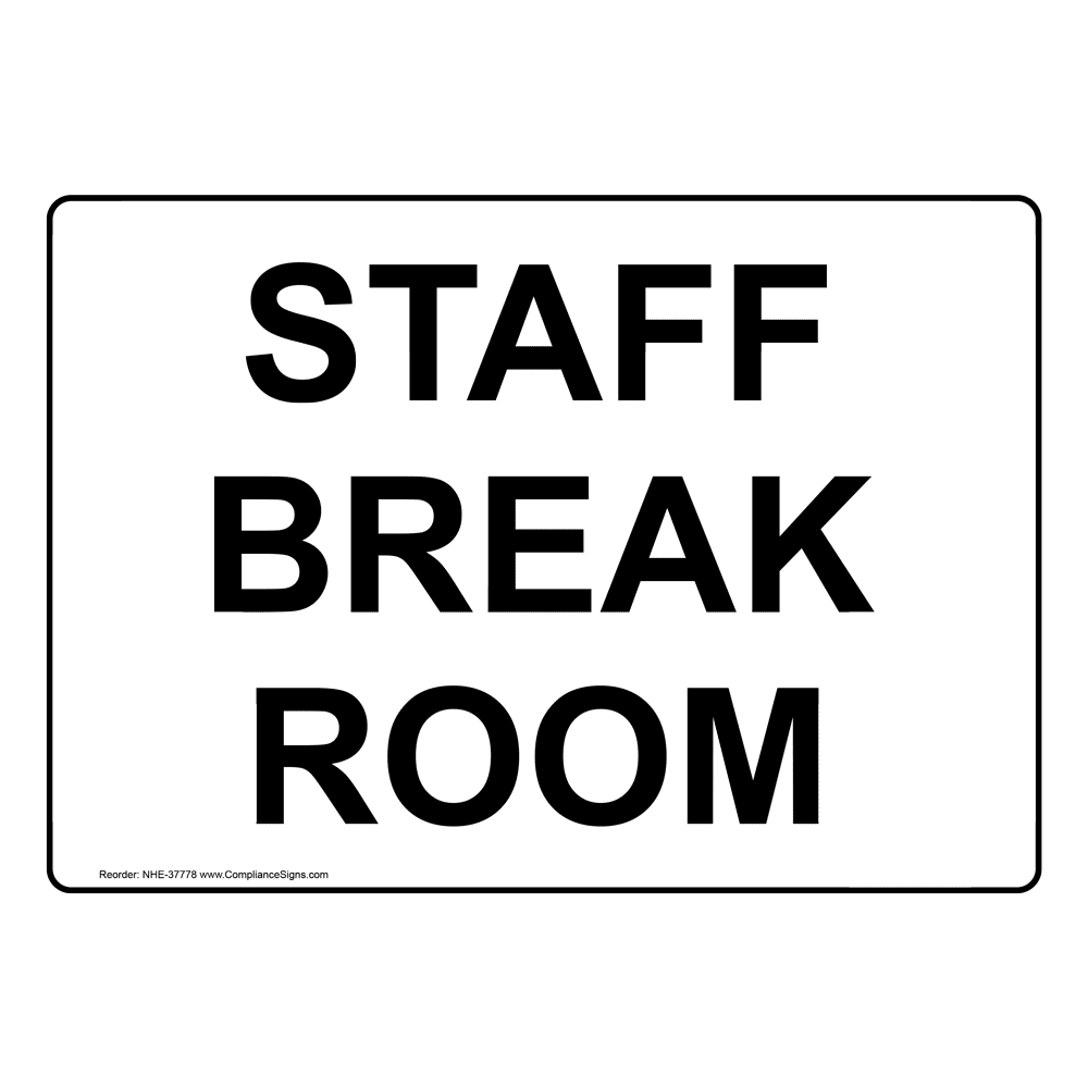 staff-break-room-sign-nhe-37778-brn
