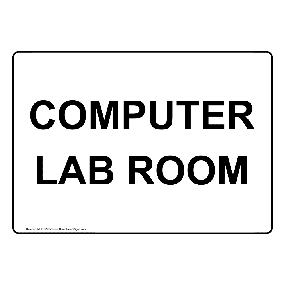 Computer Lab Room Sign NHE37797