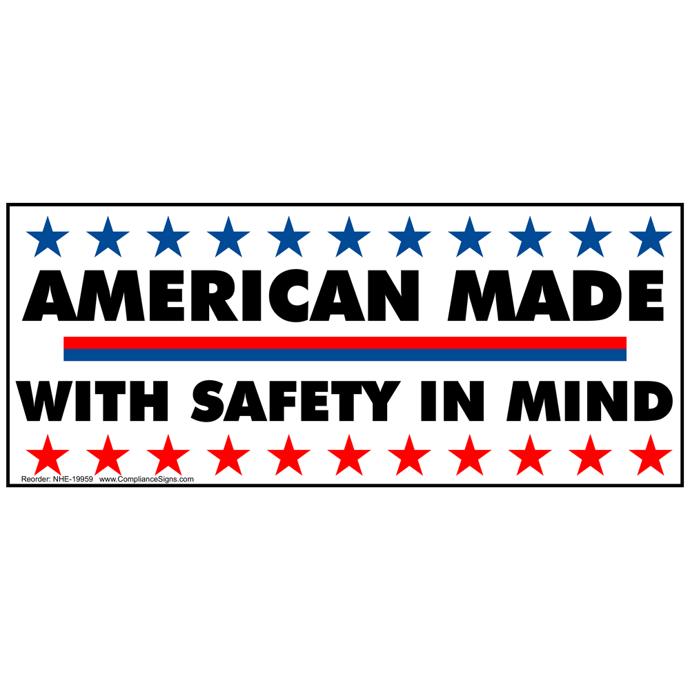 American Made With Safety In Mind Banner NHE19959 Safety Awareness