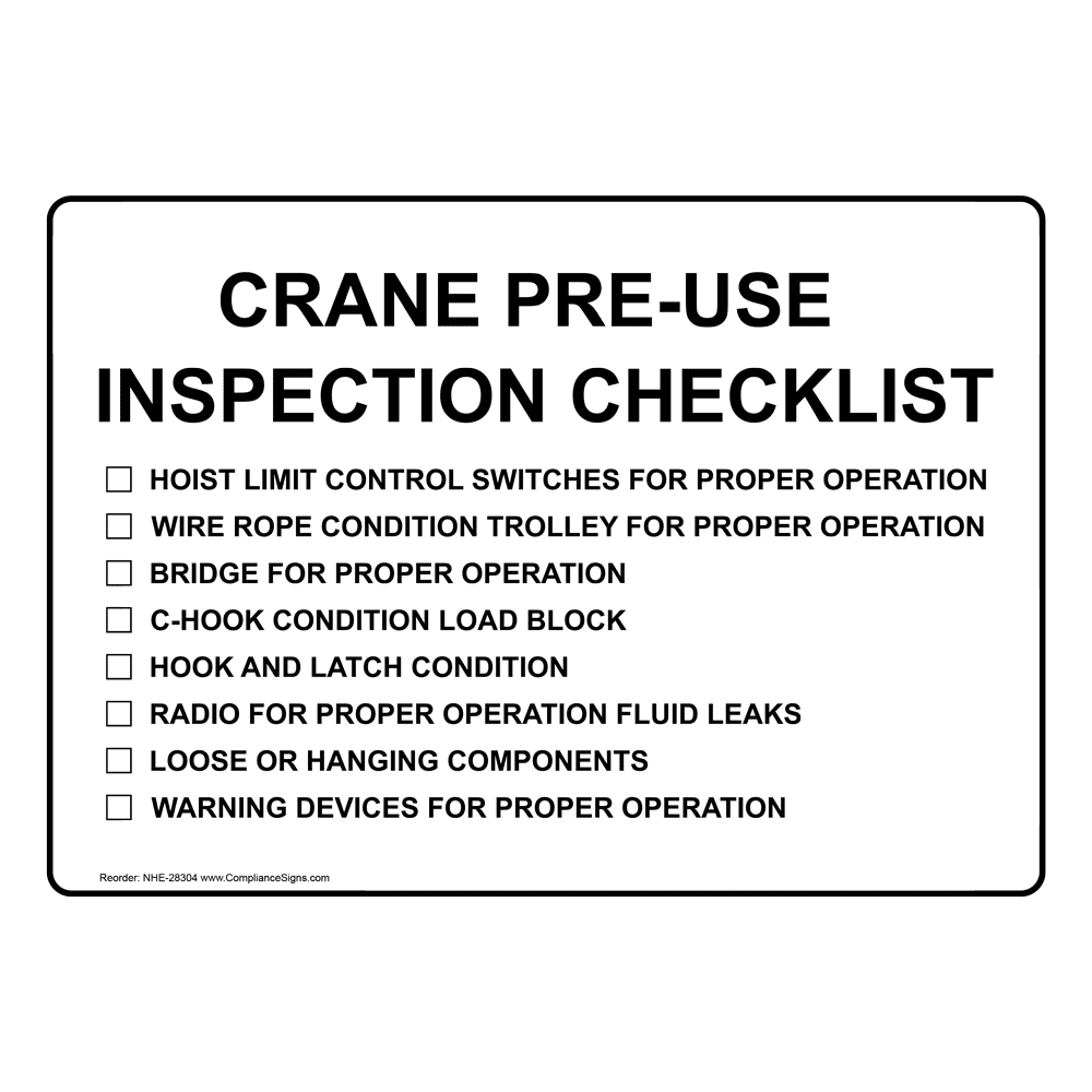 Crane PreUse Inspection Checklist Hoist Limit Sign NHE28304